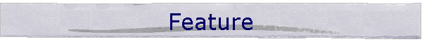Feature