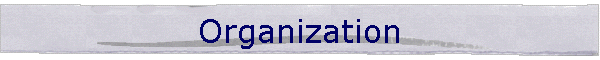 Organization
